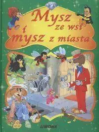 Brokat - Mysz ze wsi i mysz z miasta LIWONA - praca zbiorowa