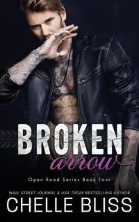 Broken Arrow - Bliss Chelle