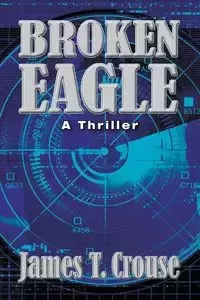 Broken Eagle - James Crouse  T