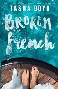 Broken French - Boyd Tasha