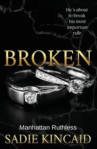 Broken - Sadie Kincaid