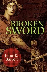 Broken Sword - Barrett John R