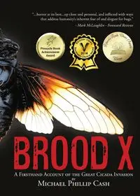 Brood X - Michael Phillip Cash