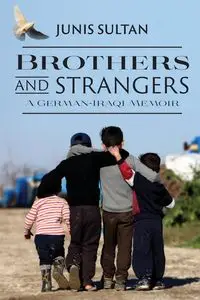 Brothers and Strangers - Sultan Junis