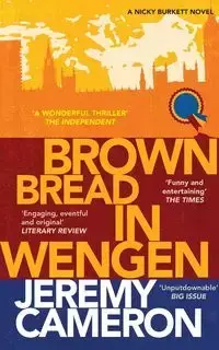 Brown Bread in Wengen - Cameron Jeremy