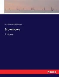 Brownlows - Oliphant Mrs. (Margaret)