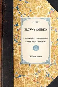 Brown's America - William Brown