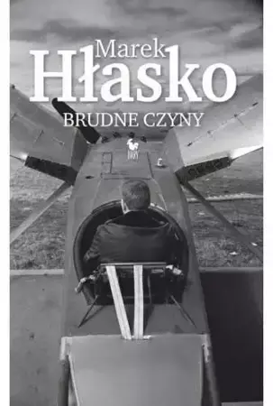 Brudne czyny - Marek Hłasko