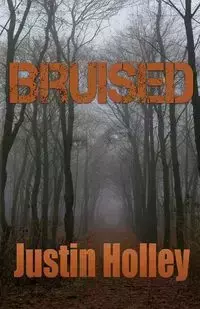 Bruised - Holley Justin