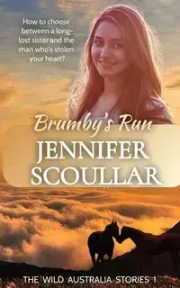 Brumby's Run - Jennifer Scoullar