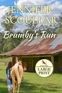 Brumby's Run - Large Print - Jennifer Scoullar