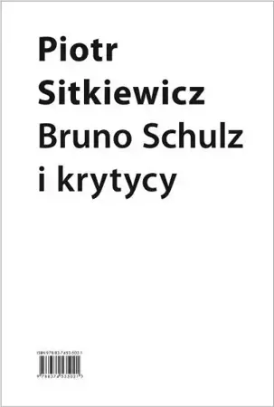 Bruno Schulz i krytycy - Piotr Sitkiewicz