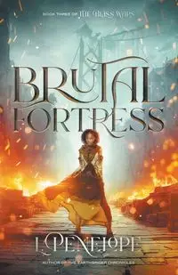 Brutal Fortress - Penelope L.