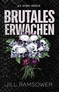 Brutales Erwachen - Jill Ramsower