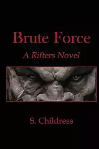 Brute Force - Shane Childress