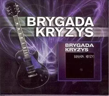 Brygada Kryzys CD - Brygada Kryzys