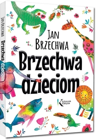 Brzechwa dzieciom KOLOR TW - Jan Brzechwa