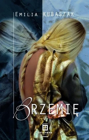 Brzemię - Emilia Kubaszak