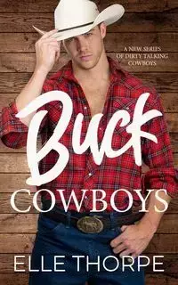 Buck Cowboys - Thorpe Elle