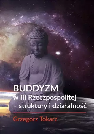 Buddyzm w III Rzeczpospolitej - Grzegorz Tokarz