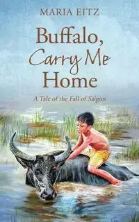 Buffalo, Carry Me Home - Maria Eitz