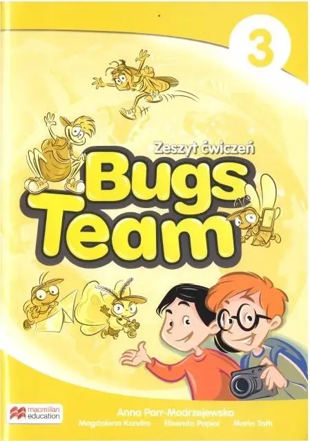 Bugs Team 3 Zeszyt ćwiczeń MACMILLAN - Anna Parr-Modrzejweska