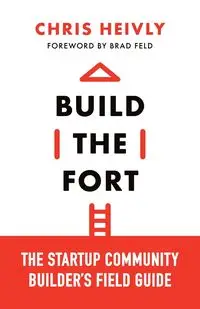 Build the Fort - Chris Heivly