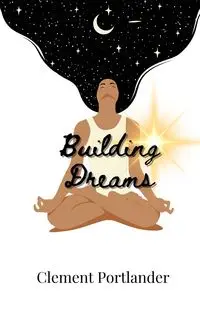 Building Dreams - Clement Portlander