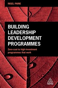 Building Leadership Development Programmes - Nigel Paine