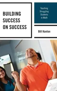 Building Success on Success - Bill Hanlon