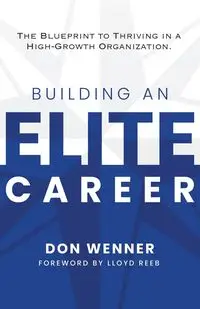 Building an Elite Career - Don Wenner