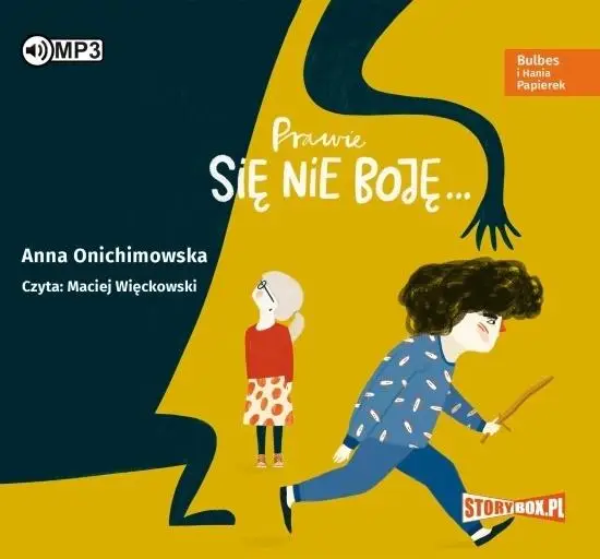 Bulbes i Hania Papierek. Prawie się nie boję CD - Anna Onichimowska