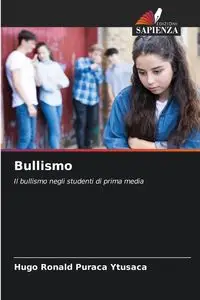 Bullismo - Hugo Ronald Puraca Ytusaca