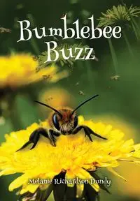 BumbleBeeBuzz - Melanie Dundy