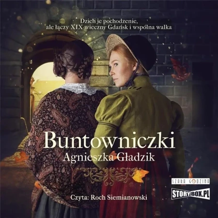 Buntowniczki audiobook - Agnieszka Gładzik