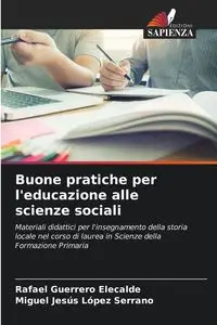 Buone pratiche per l'educazione alle scienze sociali - Rafael Guerrero Elecalde