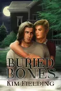 Buried Bones - Kim Fielding