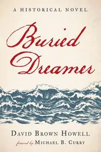 Buried Dreamer - David Howell Brown