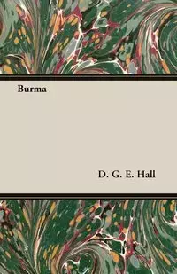 Burma - Hall D. G. E.