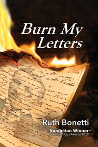 Burn My Letters - Ruth Bonetti