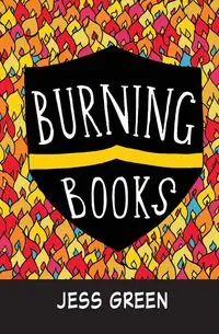 Burning Books - Jess Green