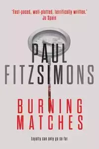 Burning Matches - PAUL FITZSIMONS