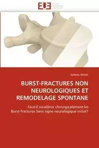 Burst-fractures non neurologiques et remodelage spontane - DENAIS-l