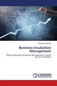 Business Incubation Management - Marhaya Wandisiwe