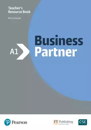 Business Partner A1. Teacher's Resource Book - Bob Dignen, Iwonna Dubicka, Margaret O'Keeffe