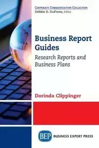 Business Report Guides - Dorinda Clippinger