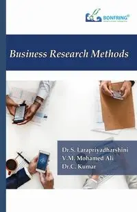 Business Research Methods - Lara Priyadharashini Dr.S.