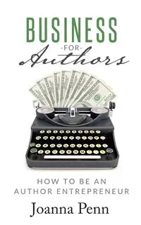 Business for Authors - Joanna Penn