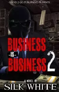 Business is Business 2 - White Silk