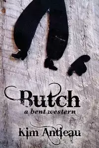 Butch - Kim Antieau